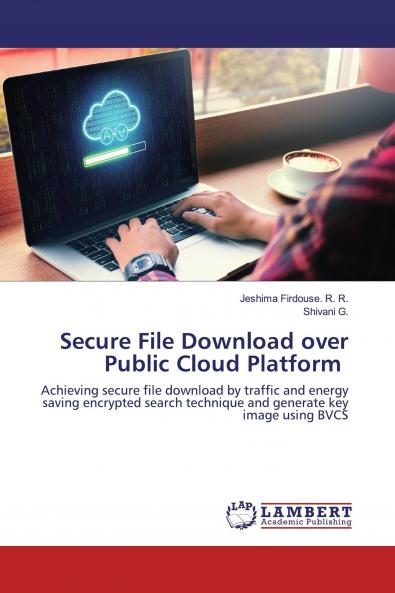 Secure File Download over Public Cloud Platform