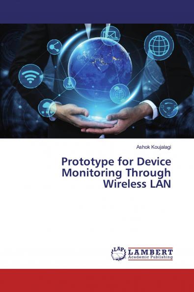 Prototype for Device Monitoring Through Wireless LAN