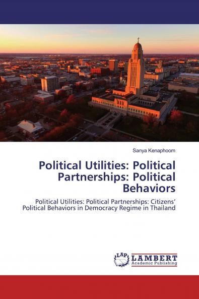 Political Utilities: Political Partnerships: Political Behaviors