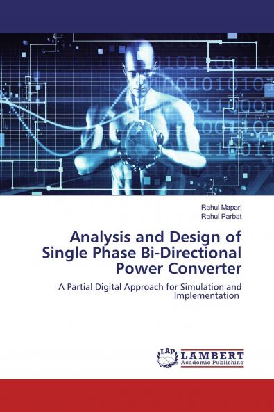 Analysis and Design of Single Phase Bi-Directional Power Converter