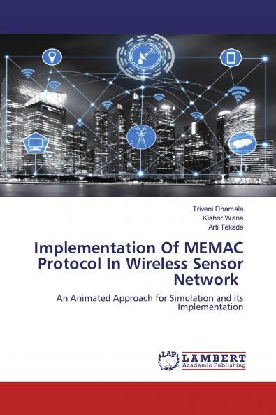 Implementation Of MEMAC Protocol In Wireless Sensor Network