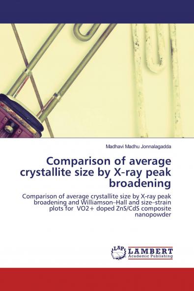 Comparison of average crystallite size by X���ray peak broadening