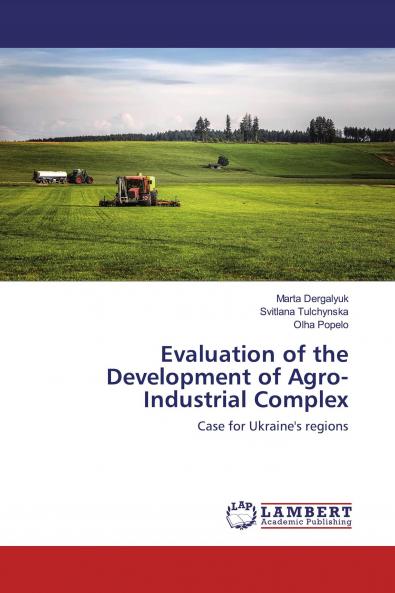Evaluation of the Development of Agro-Industrial Complex