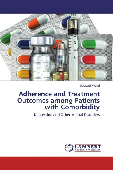 Adherence and Treatment Outcomes among Patients with Comorbidity