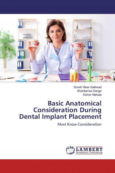Basic Anatomical Consideration During Dental Implant Placement