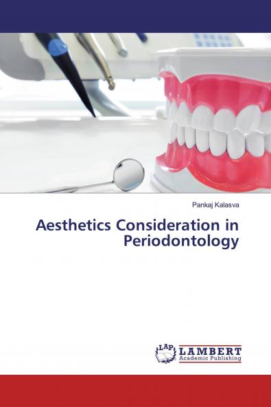 Aesthetics Consideration in Periodontology