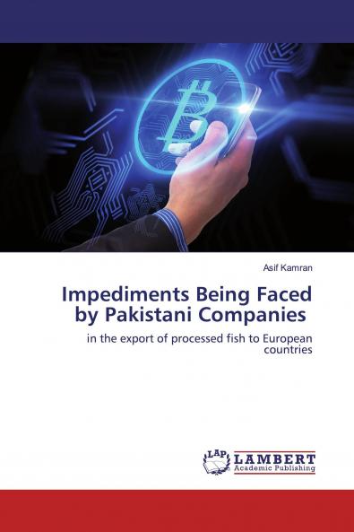 Impediments Being Faced by Pakistani Companies
