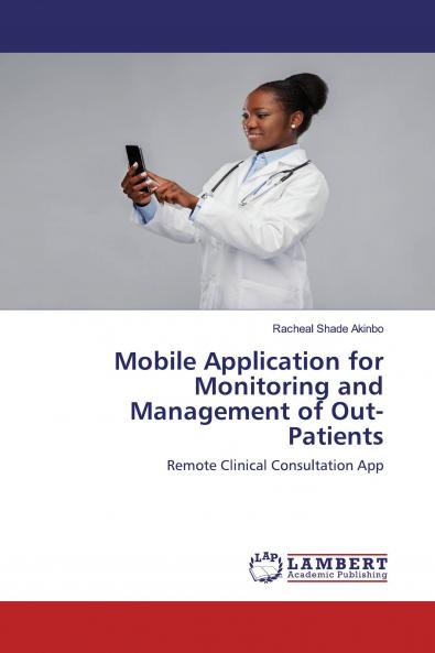 Mobile Application for Monitoring and Management of Out-Patients