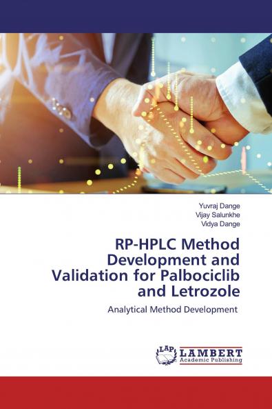 RP-HPLC Method Development and Validation for Palbociclib and Letrozole