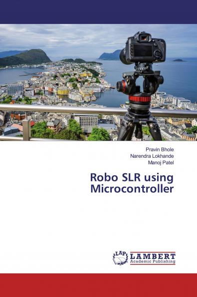 Robo SLR using Microcontroller