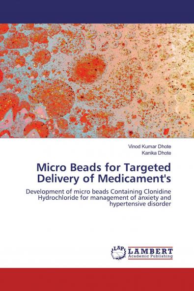 Micro Beads for Targeted Delivery of Medicament's