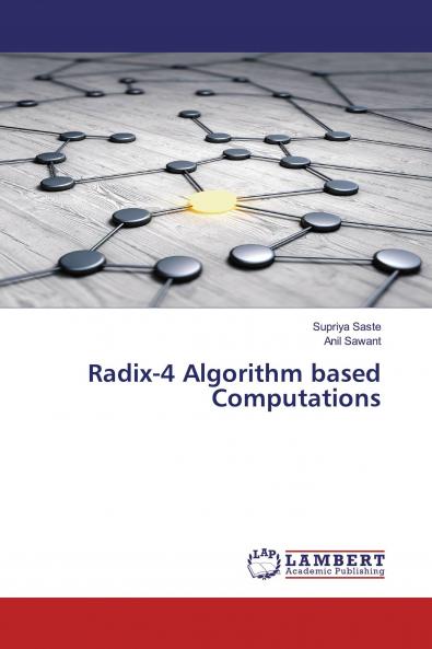 Radix-4 Algorithm based Computations