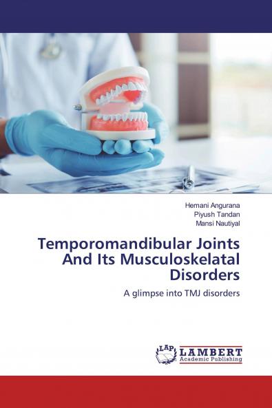 Temporomandibular Joints And Its Musculoskelatal Disorders
