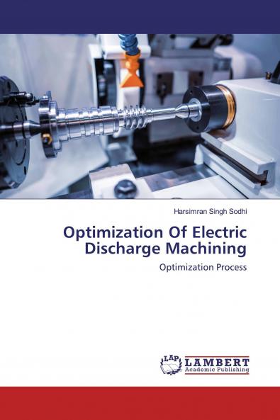 Optimization Of Electric Discharge Machining