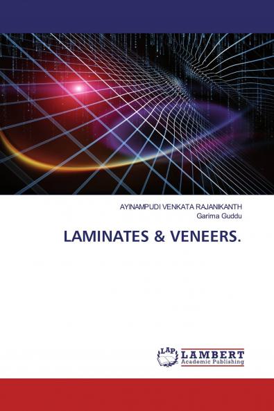 LAMINATES & VENEERS.
