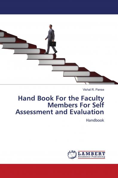 Hand Book For the Faculty Members For Self Assessment and Evaluation