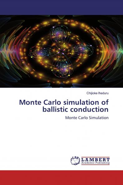 Monte Carlo simulation of ballistic conduction