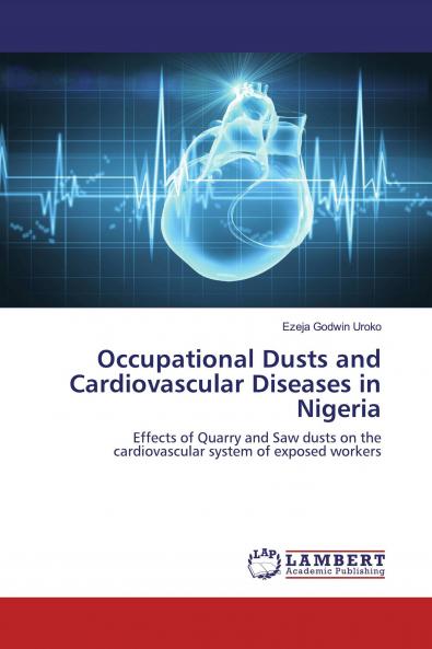 Occupational Dusts and Cardiovascular Diseases in Nigeria