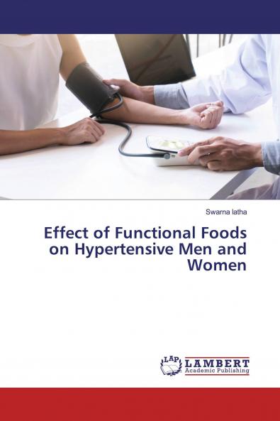 Effect of Functional Foods on Hypertensive Men and Women