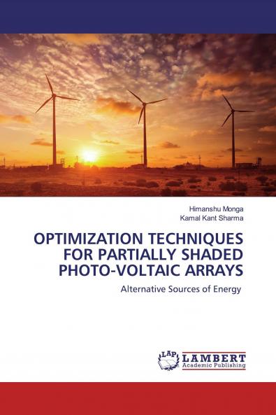 OPTIMIZATION TECHNIQUES FOR PARTIALLY SHADED PHOTO-VOLTAIC ARRAYS