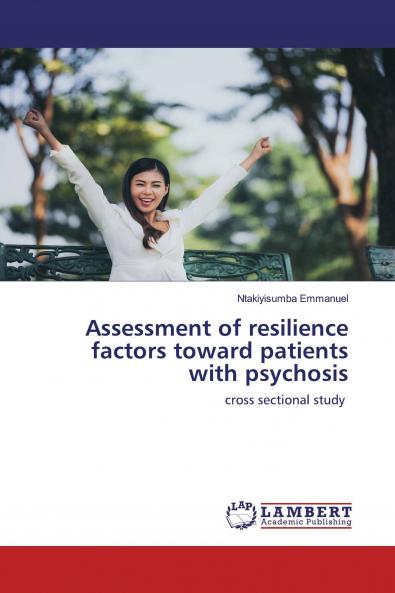 Assessment of resilience factors toward patients with psychosis