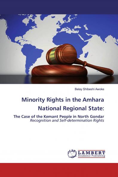 Minority Rights in the Amhara National Regional State