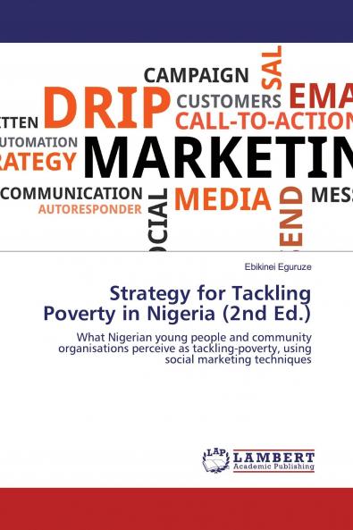 Strategy for Tackling Poverty in Nigeria (2nd Ed.)