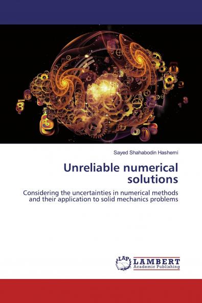 Unreliable numerical solutions
