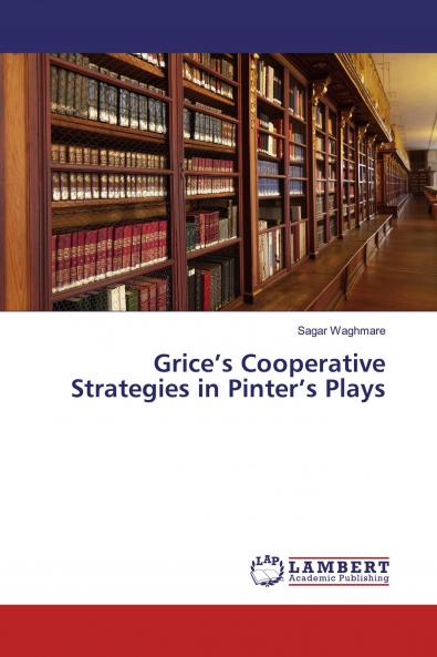 Grice's Cooperative Strategies in Pinter's Plays