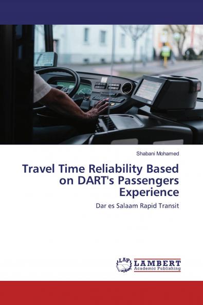 Travel Time Reliability Based on DART's Passengers Experience