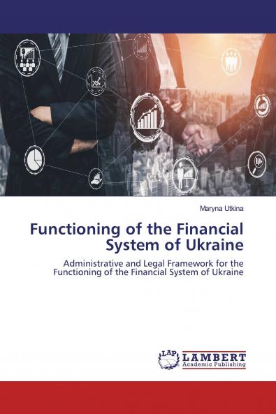 Functioning of the Financial System of Ukraine