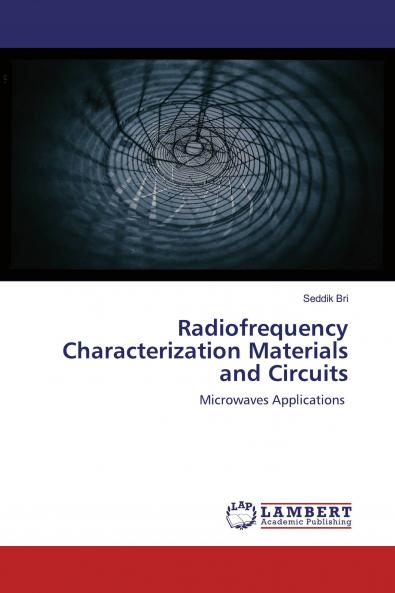 Radiofrequency Characterization Materials and Circuits
