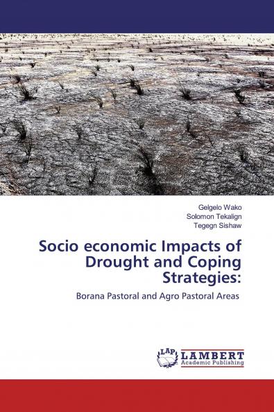 Socio economic Impacts of Drought and Coping Strategies