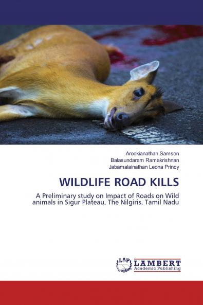 WILDLIFE ROAD KILLS