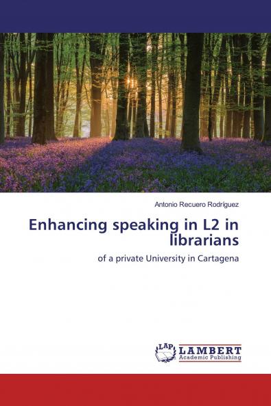 Enhancing speaking in L2 in librarians