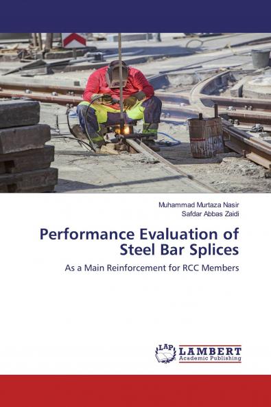 Performance Evaluation of Steel Bar Splices