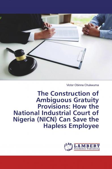 The Construction of Ambiguous Gratuity Provisions