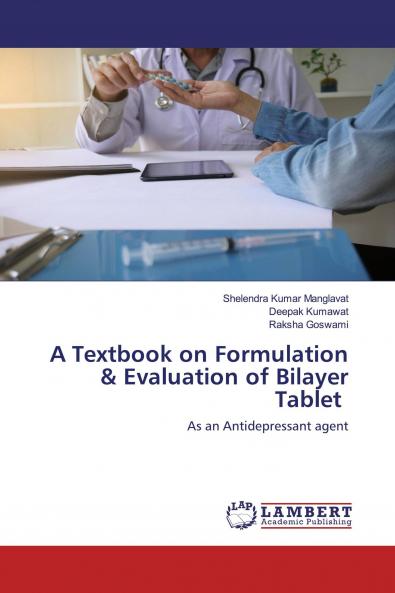 A Textbook on Formulation & Evaluation of Bilayer Tablet