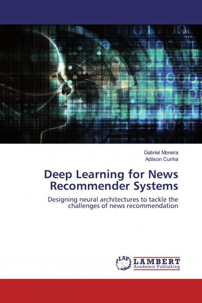 Deep Learning for News Recommender Systems