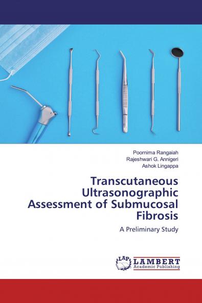 Transcutaneous Ultrasonographic Assessment of Submucosal Fibrosis
