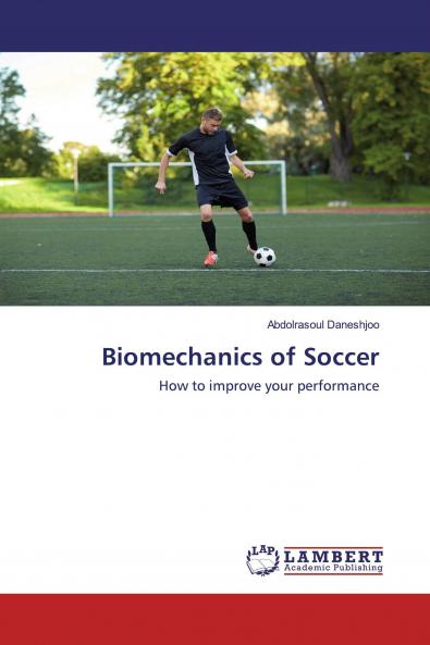 Biomechanics of Soccer