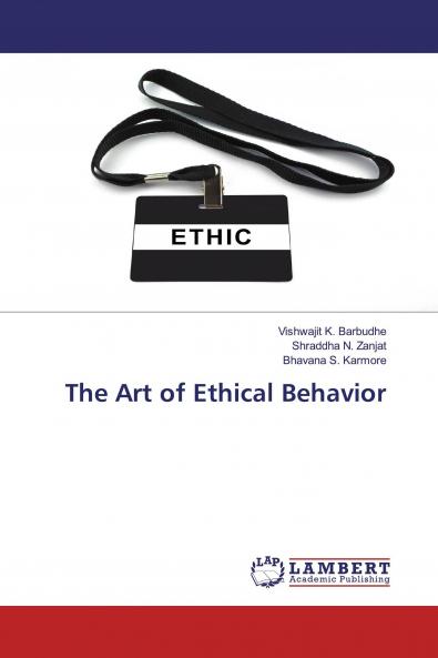 The Art of Ethical Behavior