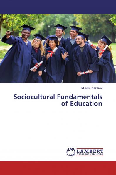 Sociocultural Fundamentals of Education