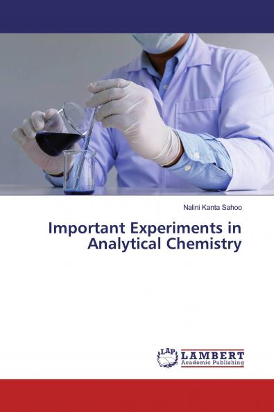 Important Experiments in Analytical Chemistry