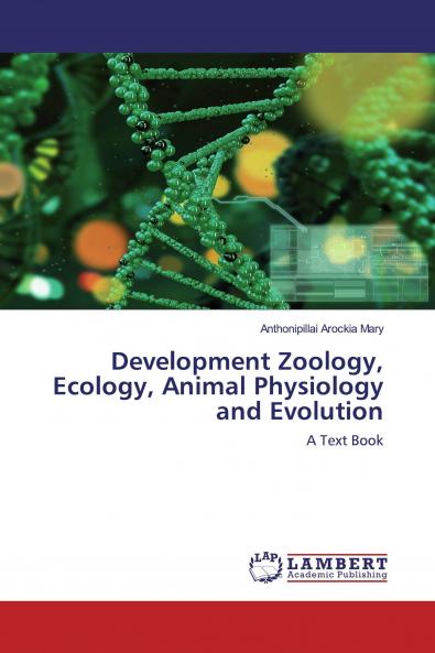 Development Zoology Ecology Animal Physiology and Evolution