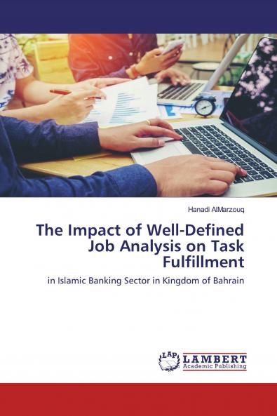 The Impact of Well-Defined Job Analysis on Task Fulfillment