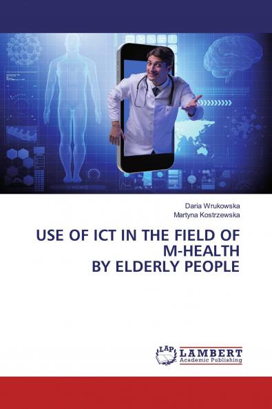 Use of ICT in the field of m-health by elderly people