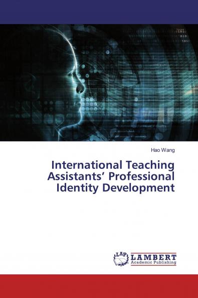 International Teaching Assistants' Professional Identity Development