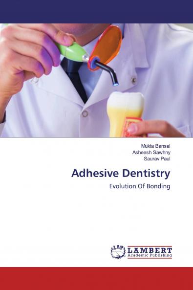 Adhesive Dentistry