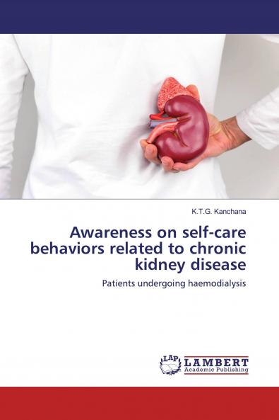 Awareness on self-care behaviors related to chronic kidney disease